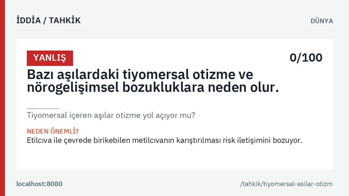 «Tiyomersal içeren aşılar otizme yol açıyor mu?» tahkikinin ana görseli: genel hüküm etiketi, tahkik edilen iddia metni ve kalıcı bağlantı.